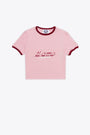 T-shirt rosa corta in cotone stretch con slogan al petto 